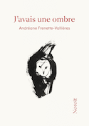J'avais une ombre